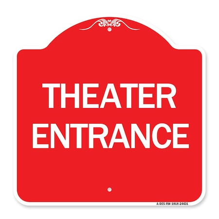 Designer Series Sign-Theater Entrance, Red & White Aluminum Architectural Sign
